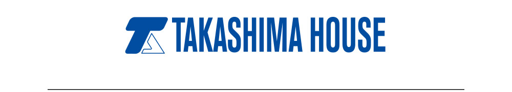 TAKASHIMA HOUSE